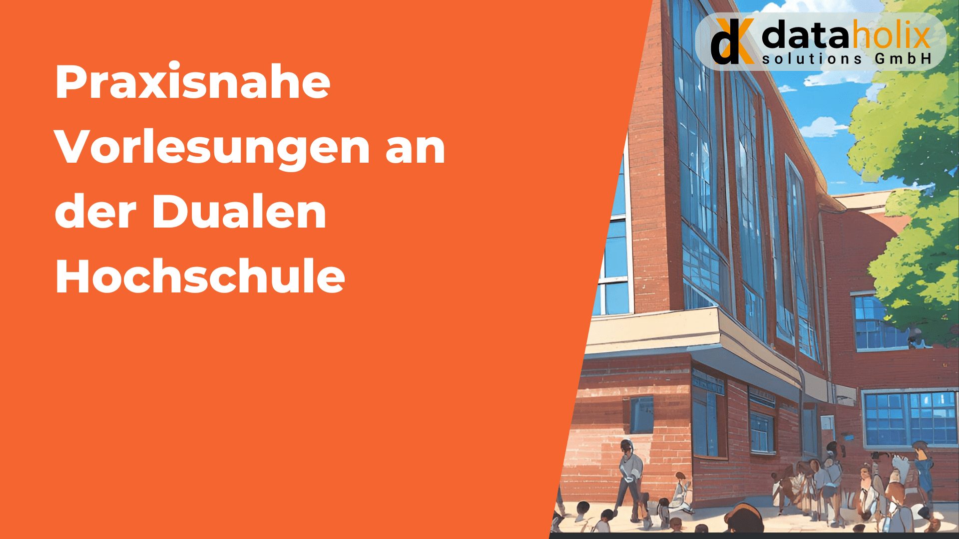 Praxisnahe Vorlesungen an der Dualen Hochschule